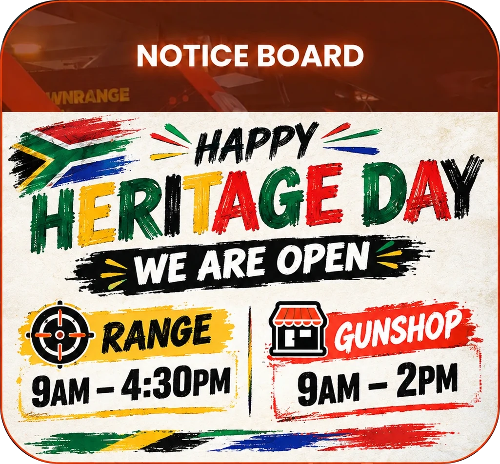 Happy Heritage Day, we are open: range 9am to 4:30pm, gunshop 9am to 2pm.